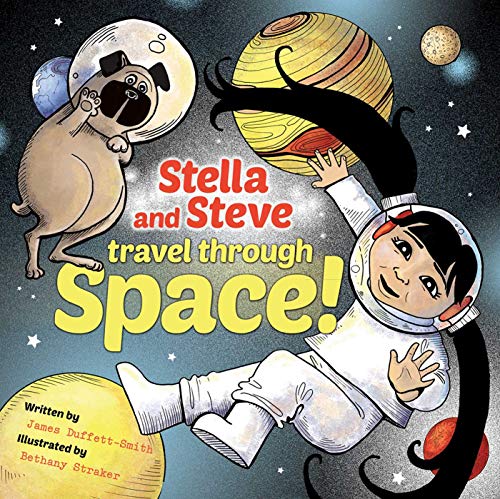 Beispielbild fr Stella and Steve Travel through Space! zum Verkauf von HPB Inc.