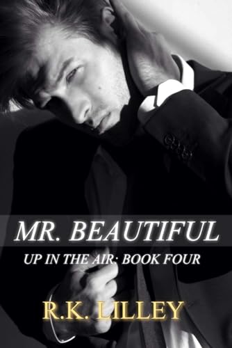 Imagen de archivo de Mr. Beautiful (Up in the Air) (Volume 4) a la venta por HPB-Diamond