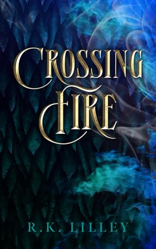 Stock image for Crossing Fire (HERETIC DAUGHTERS) for sale by GF Books, Inc.