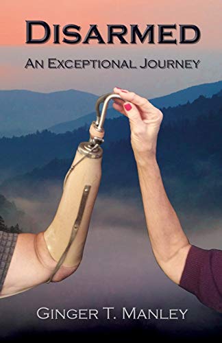 Stock image for Disarmed : An Exceptional Journey for sale by Better World Books: West