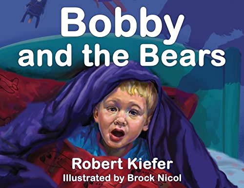 Beispielbild fr Bobby and the Bears zum Verkauf von Red's Corner LLC