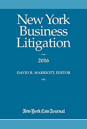 9781628810516: New York Business Litigation 2016