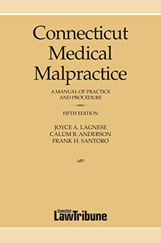 Beispielbild fr Connecticut Medical Malpractice, Fifth Edition zum Verkauf von Griffin Books