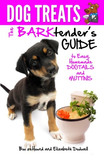 Stock image for Dog Treats: The BARKtender's Guide to Easy Homemade Dogtails and Muttinis for sale by AwesomeBooks