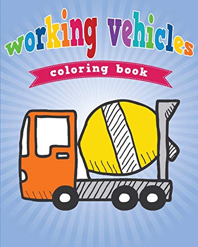 Imagen de archivo de Working Vehicles Coloring Book (Avon Coloring Books) a la venta por SecondSale