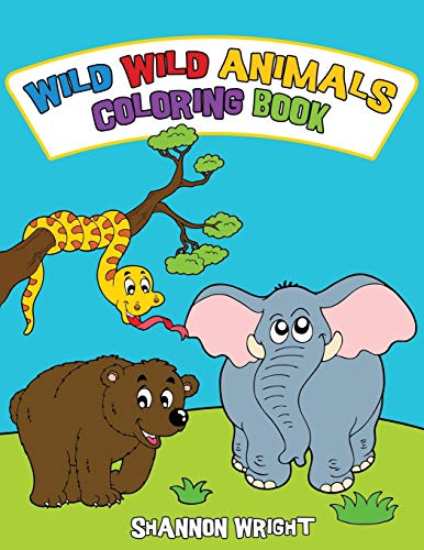 9781628846805: Wild Wild Animals Coloring Book