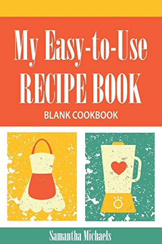 9781628846898: My Easy-to-Use Recipe Book: Blank Cookbook