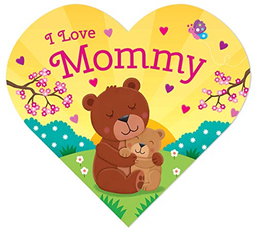 Imagen de archivo de I Love Mommy-Adorable Animals Illustrate the Special Bond between Mommy and Child in this Heart-Shaped Board Book a la venta por Reliant Bookstore
