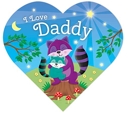 Stock image for I Love Daddy-Adorable Animals Illustrate the Special Bond between Daddy and Child in this Heart-Shaped Board Book for sale by Gulf Coast Books