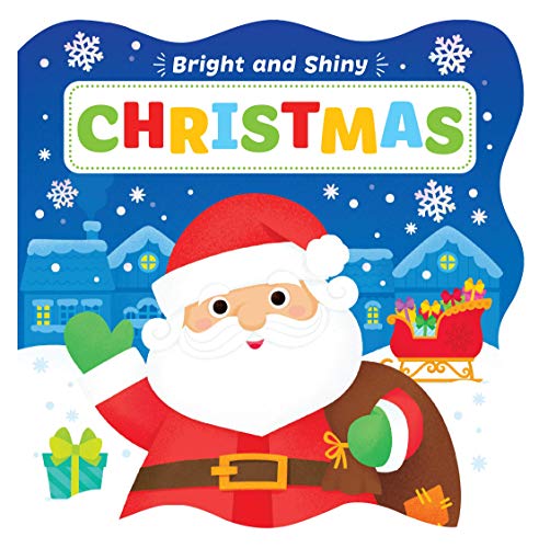 Beispielbild fr Bright & Shiny: Christmas zum Verkauf von Better World Books