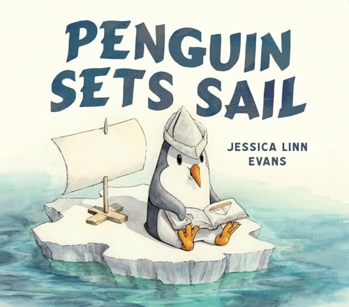 Stock image for Penguin Sets Sail-A Wordless Picture Book about Friendship, Home, and the High Seas for sale by Ergodebooks
