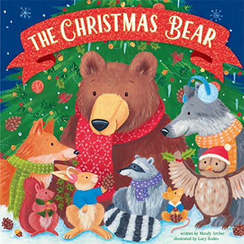 Stock image for The Christmas Bear-Gold and Holographic Foil Paired with Timeless Illustrations make this Book a Treasured Keepsake-Now in Board Book Format for sale by SecondSale