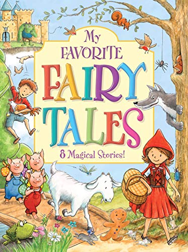 Beispielbild fr My Favorite Fairy Tales: 8 Magical Stories-Classic Fairy Tales include Interactive Questions at the End of each Story zum Verkauf von SecondSale