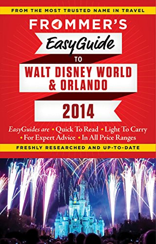 Stock image for Frommer's EasyGuide to Walt Disney World and Orlando 2014 (Easy Guides) for sale by HPB-Emerald