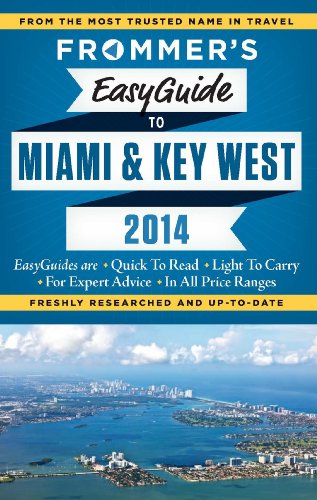 Beispielbild fr Frommer's EasyGuide to Miami and Key West 2014 (Easy Guides) zum Verkauf von HPB-Emerald