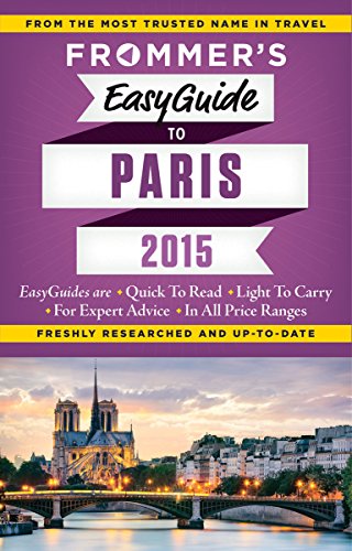 Beispielbild fr Frommer's EasyGuide to Paris 2015 zum Verkauf von Better World Books