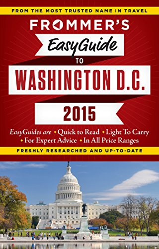 9781628870848: Frommer's EasyGuide to Washington D.C. 2015 (Easy Guides)