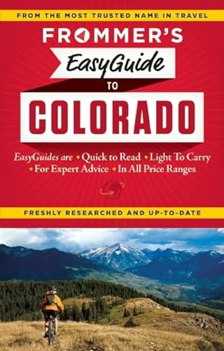 9781628870985: Frommer's EasyGuide to Colorado (Easy Guides)