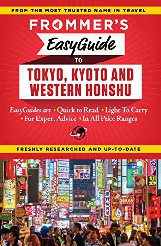 Imagen de archivo de Frommer's EasyGuide to Tokyo, Kyoto and Western Honshu a la venta por Better World Books