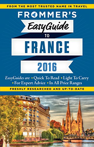 Imagen de archivo de Frommer's EasyGuide to France 2016 a la venta por Better World Books