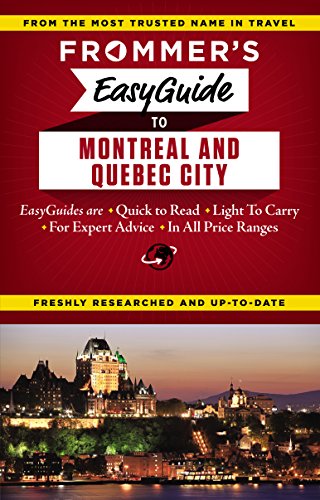 9781628871906: Frommer's EasyGuide to Montreal and Quebec City