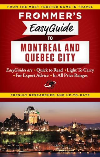 9781628871906: Frommer's EasyGuide to Montreal and Quebec City