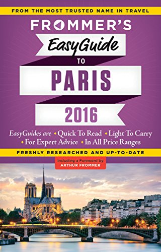 Beispielbild fr Frommer's EasyGuide to Paris 2016 zum Verkauf von Better World Books