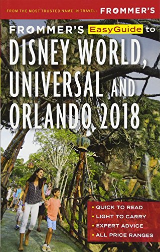 Beispielbild fr Frommer's EasyGuide to Disney World, Universal and Orlando 2018 zum Verkauf von Better World Books