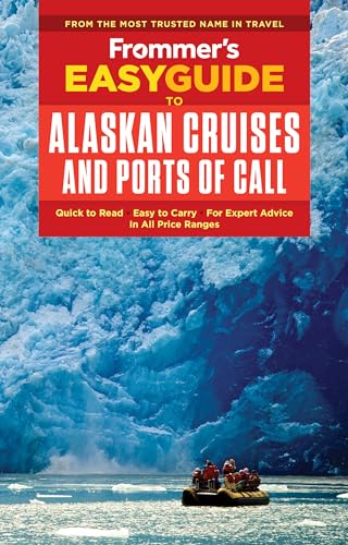 Stock image for Frommers EasyGuide to Alaskan Cruises and Ports of Call (EasyGuides) for sale by Zoom Books Company