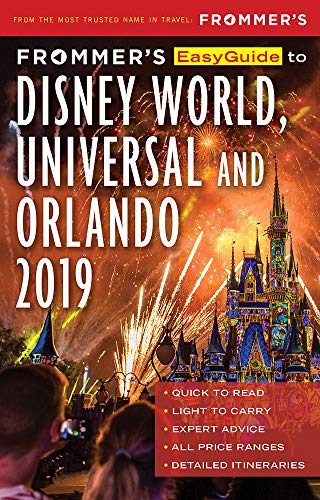 Stock image for Frommer's EasyGuide to DisneyWorld, Universal and Orlando 2019 for sale by SecondSale