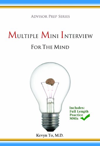 Beispielbild fr Multiple Mini Interview (MMI) for the Mind (Advisor Prep Series) zum Verkauf von WorldofBooks