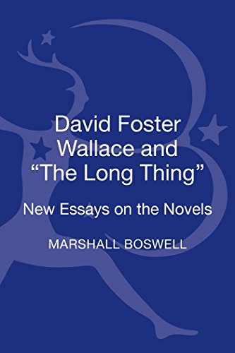 9781628920635: David Foster Wallace and "The Long Thing": New Essays on the Novels