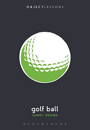 9781628921380: Golf Ball (Object Lessons)