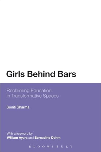 Stock image for Girls Behind Bars: Reclaiming Education in Transformative Spaces for sale by Chiron Media