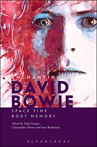 9781628923032: Enchanting David Bowie: Space / Time / Body / Memory