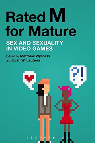 9781628925777: Rated M for Mature: Sex and Sexuality in Video Games