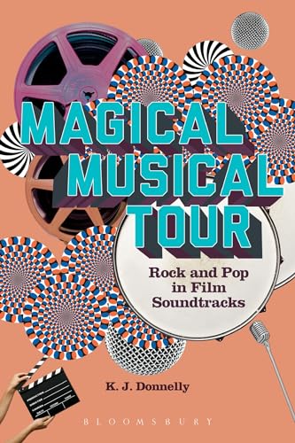 Beispielbild fr Magical Musical Tour : Rock and Pop in Film Soundtracks zum Verkauf von Better World Books: West