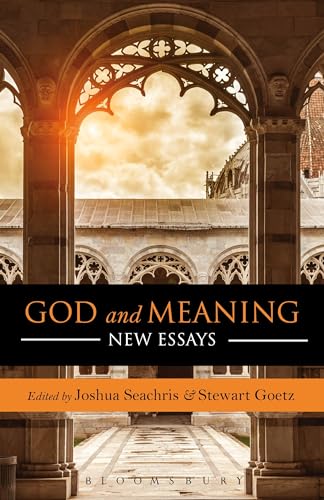 Stock image for God and Meaning: New Essays for sale by Eighth Day Books, LLC