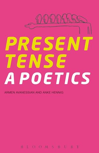Stock image for Present Tense: A Poetics for sale by WorldofBooks