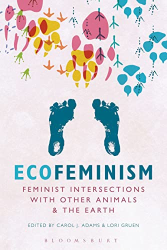 Imagen de archivo de Ecofeminism: Feminist Intersections with Other Animals and the Earth a la venta por Smith Family Bookstore Downtown