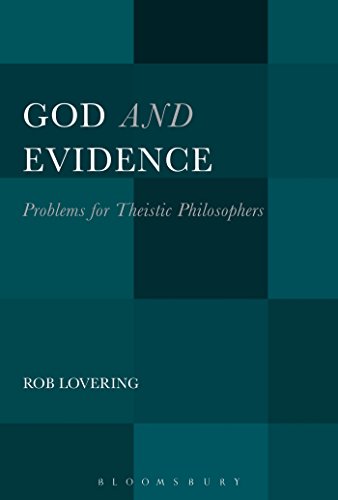 Beispielbild fr God and Evidence: Problems for Theistic Philosophers zum Verkauf von Chiron Media
