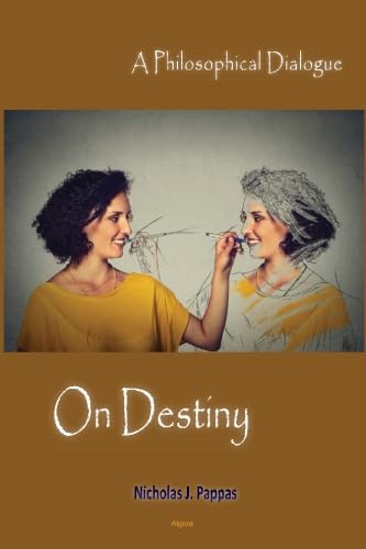 Stock image for On Destiny: A Philosophical Dialogue for sale by Revaluation Books