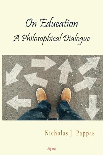 Stock image for On Education: A Philosophical Dialogue for sale by Revaluation Books
