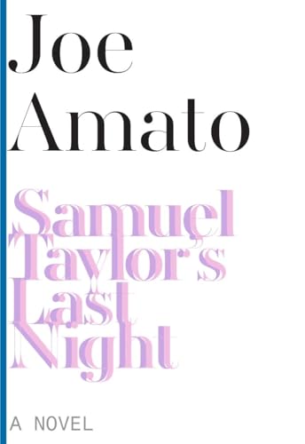 9781628970999: Samuel Taylor′s Last Night – A Novel (American Literature)
