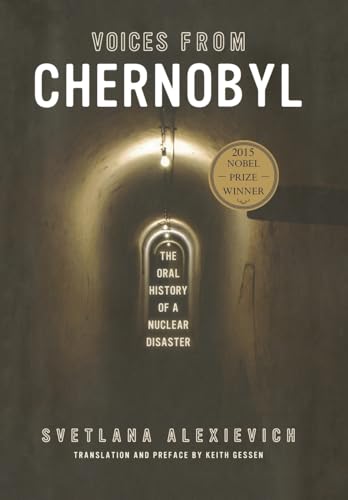 9781628973303: Voices from Chernobyl: The Oral History of a Nuclear Disaster (Lannan Selection)