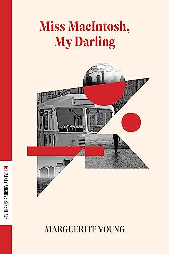 Beispielbild fr Miss MacIntosh, My Darling (Dalkey Archive Essentials) [Paperback] Young, Marguerite and O'Gieblyn, Meghan zum Verkauf von Lakeside Books