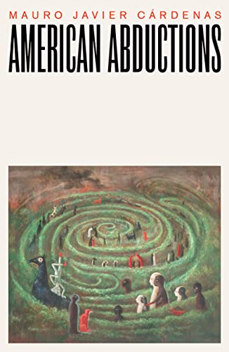 Stock image for American Abductions for sale by GF Books, Inc.