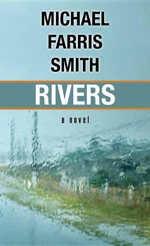 Beispielbild fr Rivers : A Novel zum Verkauf von Better World Books