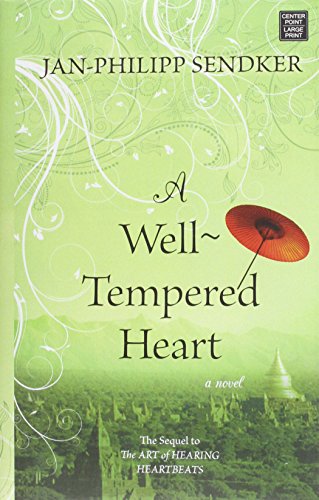 Beispielbild fr A Well-Tempered Heart zum Verkauf von Better World Books
