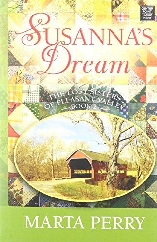 Stock image for Susanna's Dream (The Lost Sisters of Pleasant Valley) for sale by FOLCHATT